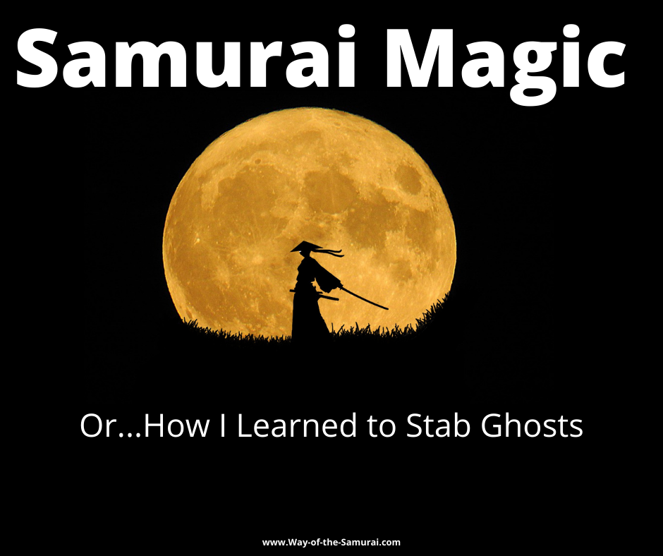 Are You Secretly Practicing Samurai Magic?