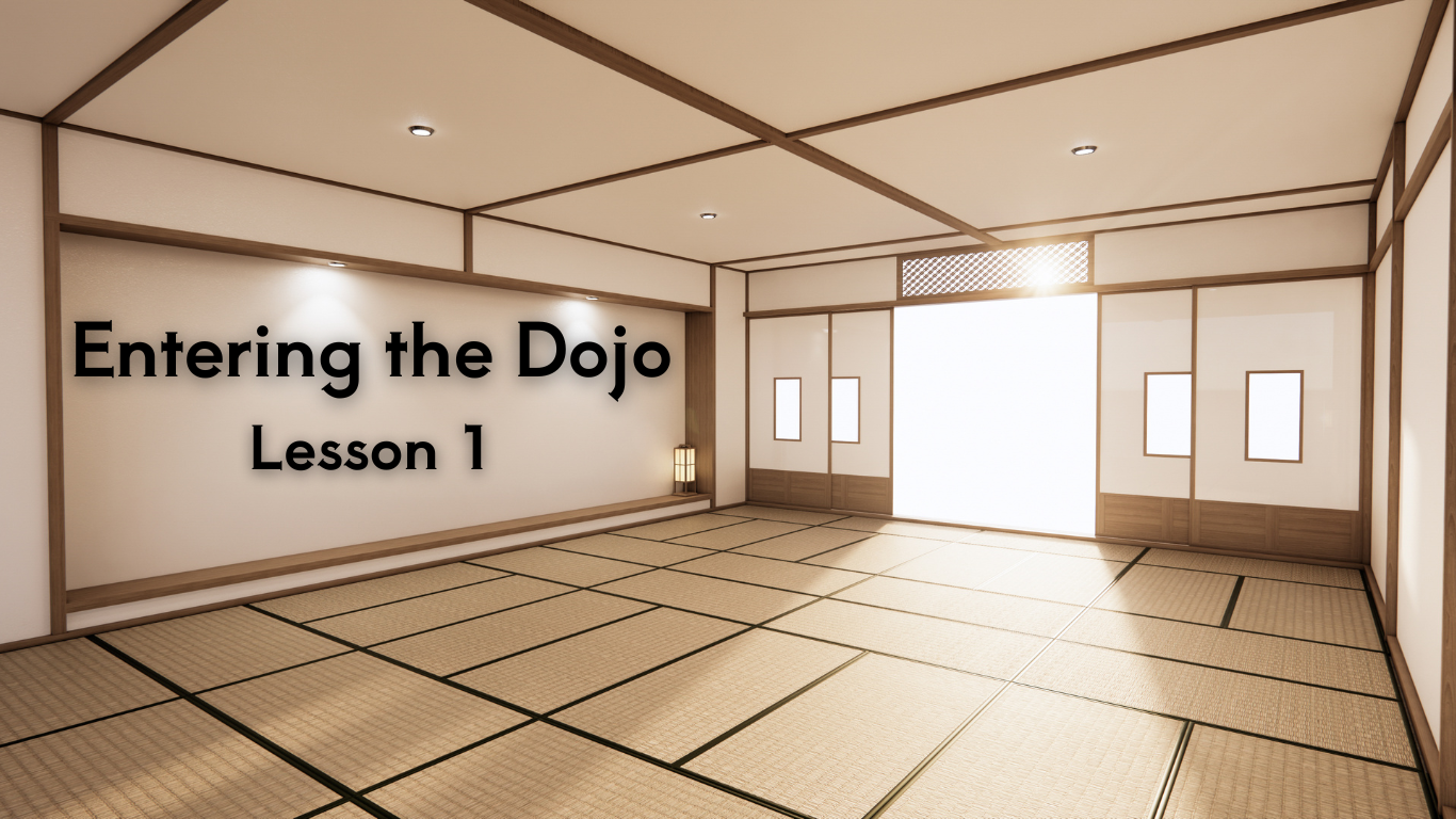 Entering the Dojo Title Entering the Dojo Title